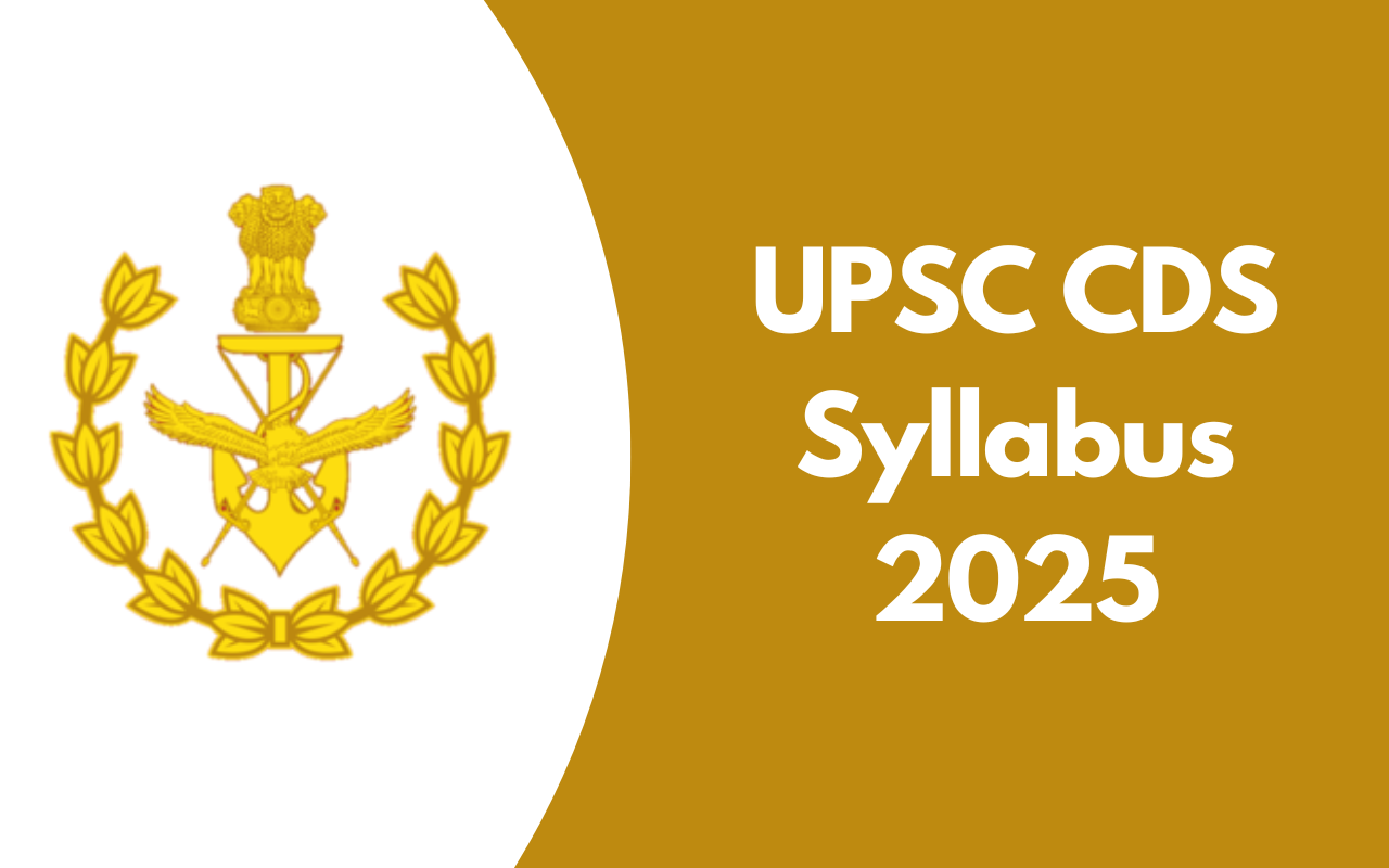 UPSC CDS Syllabus 2025