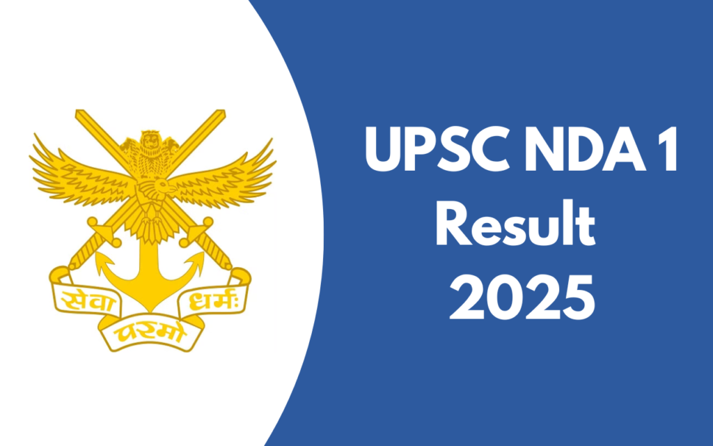 UPSC NDA 1 Result 2025