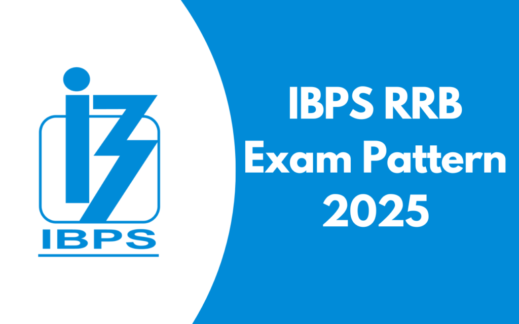 IBPS RRB Exam Pattern 2025