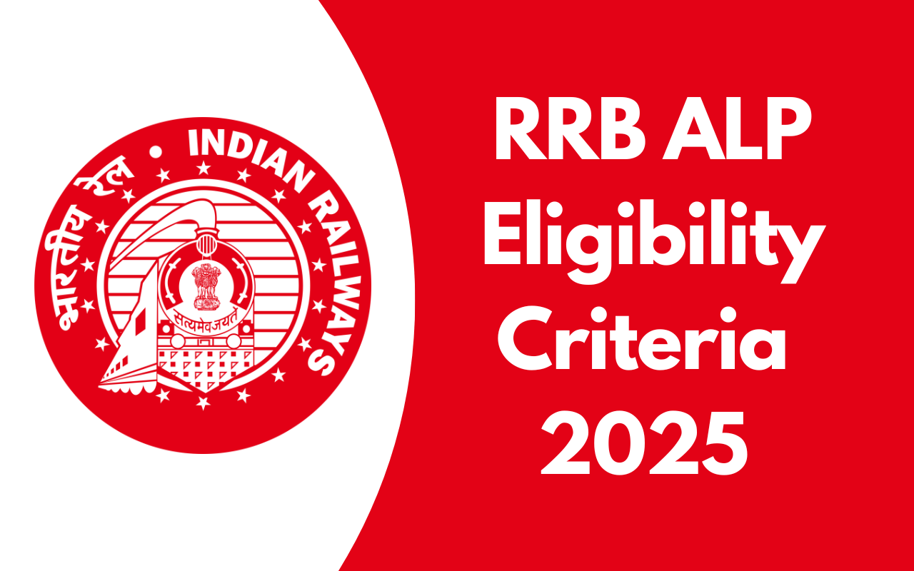 RRB ALP Eligibility Criteria 2025 