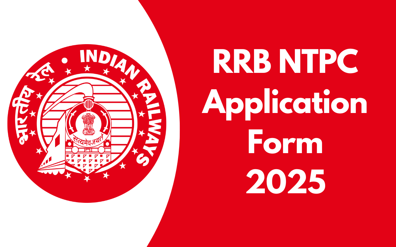 RRB NTPC Application Form 2025 