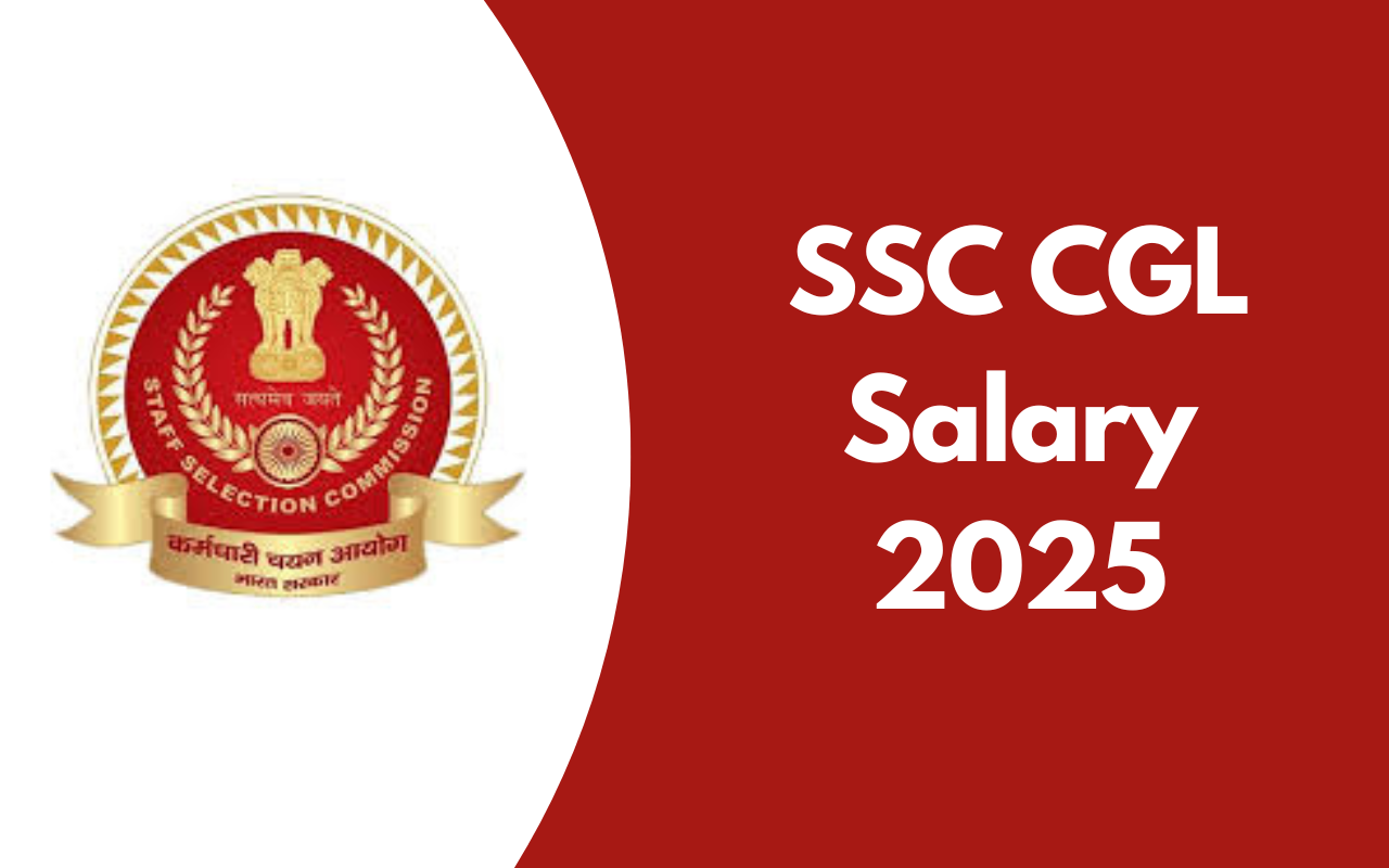 SSC CGL Salary 2025
