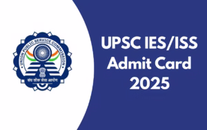 UPSC IES/ISS Admit Card