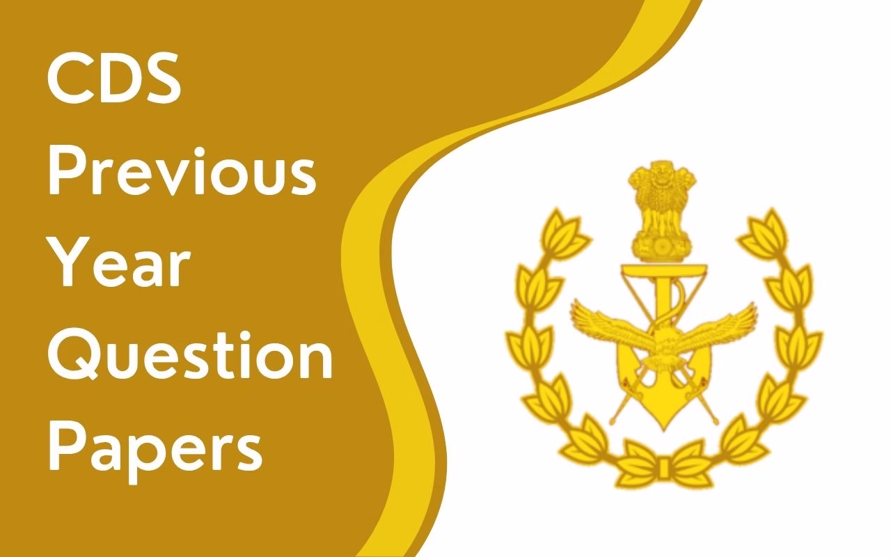 CDS Previous Year Question Papers