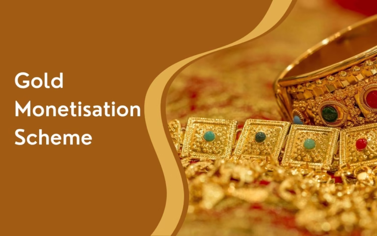Gold Monetisation Scheme