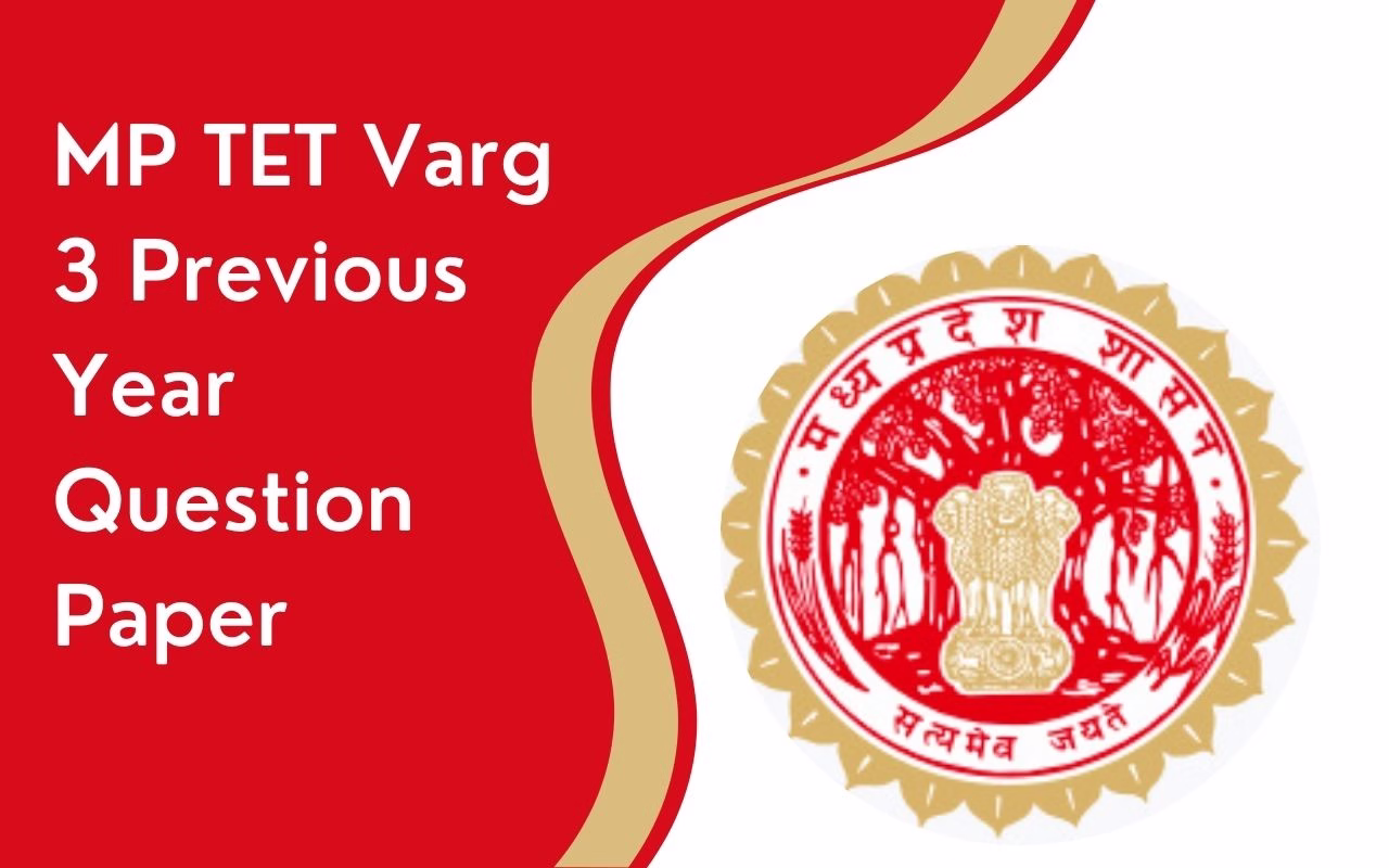 MP TET Varg 3 Previous Year Question Paper