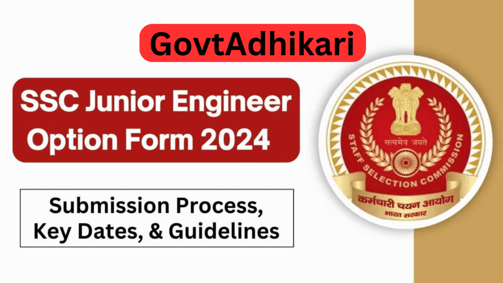 GovtAdhikari SSC JE Option Form 2024